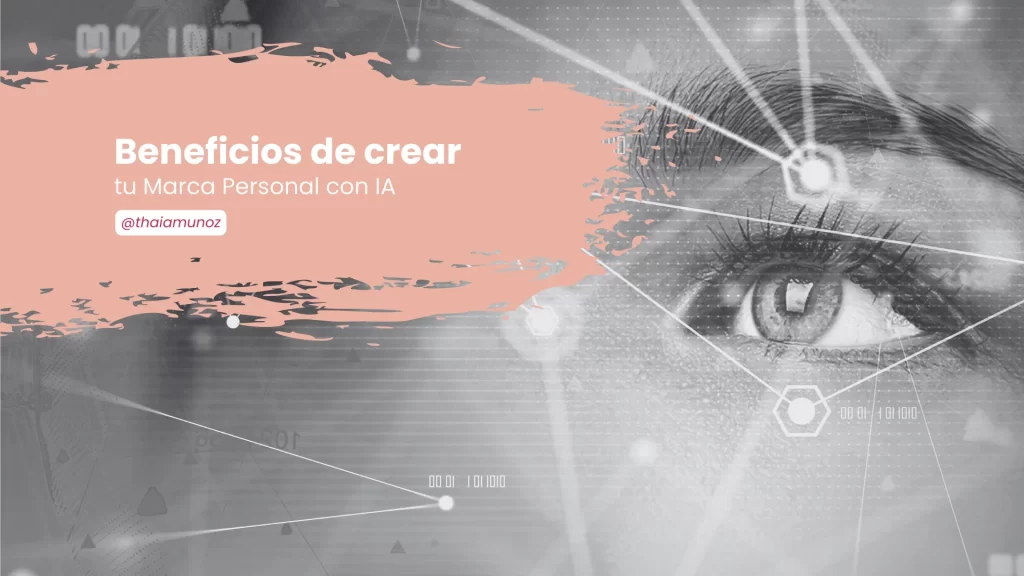 Beneficios de crear tu marca personal con IA